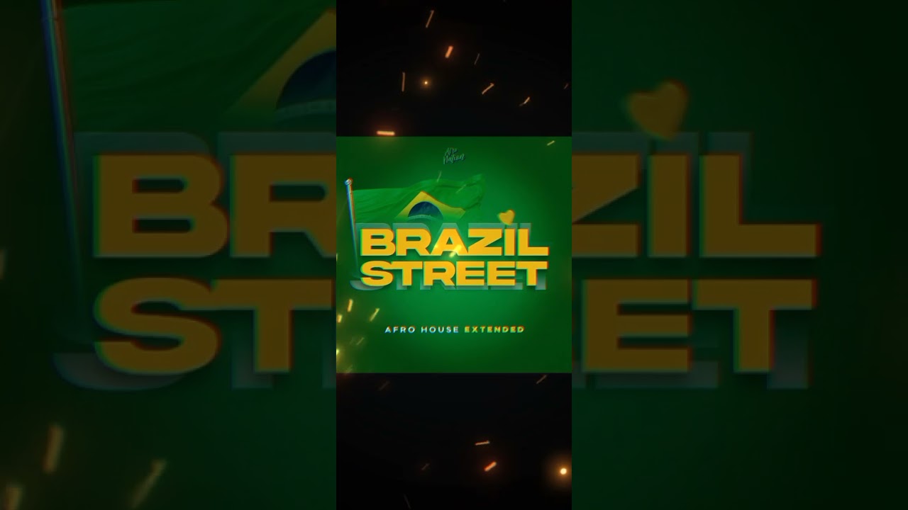 Brazil Street ( Afro House Extended )