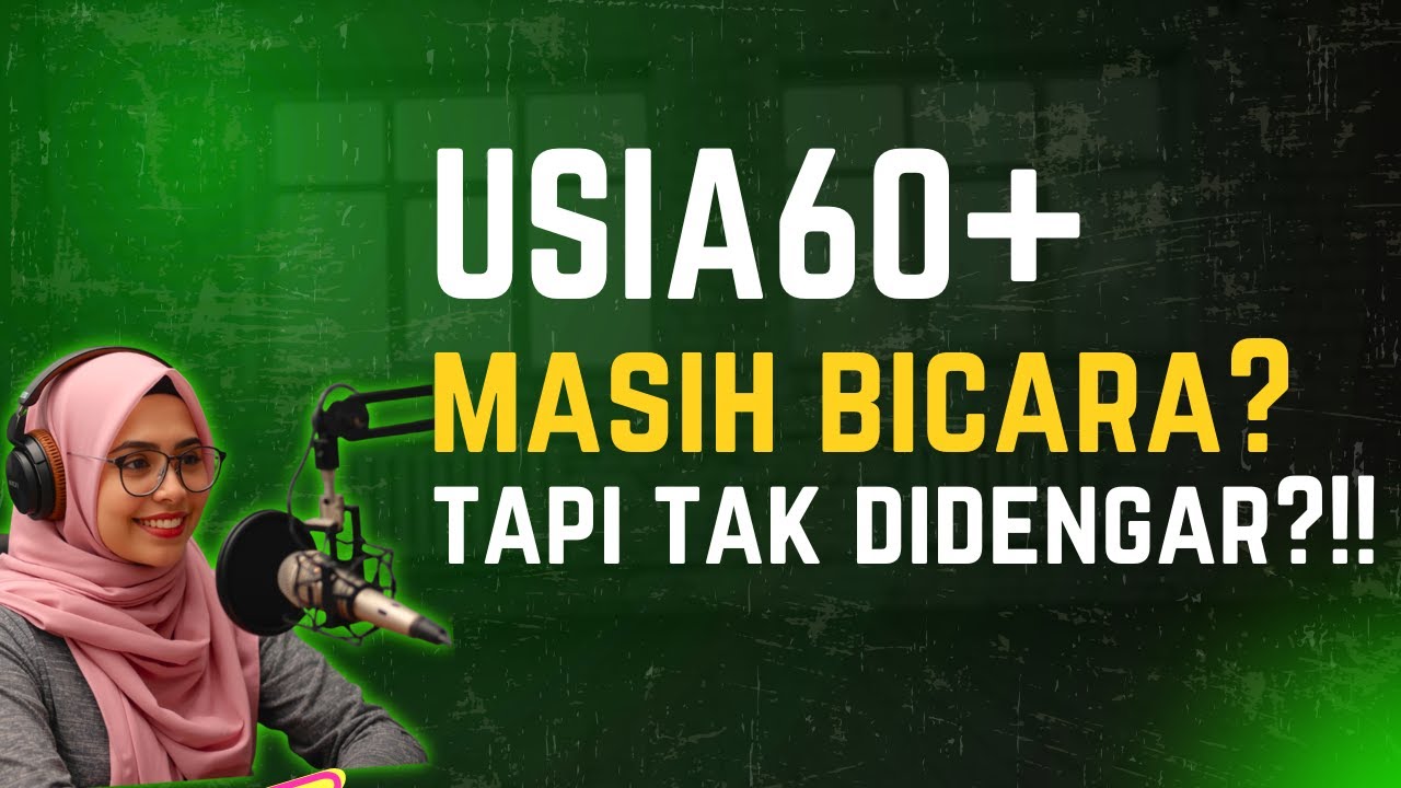 👉 Masih Bicara, Tapi Sudah Tak Didengar? Usia 60+