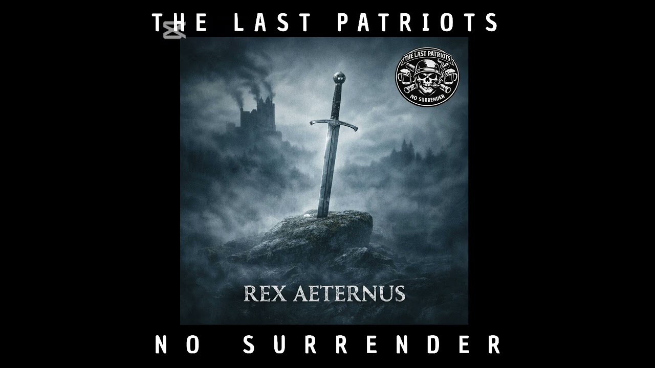 THE LAST PATRIOTS - REX AETERNUS 