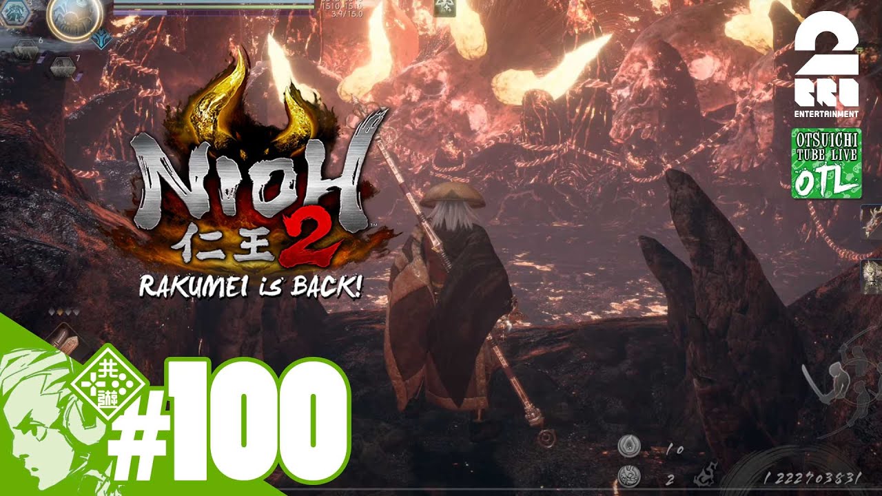 #100【奈落獄11層～】おついちの「仁王2(PS5版)：奈落編」【戦国×妖怪×死にゲー】