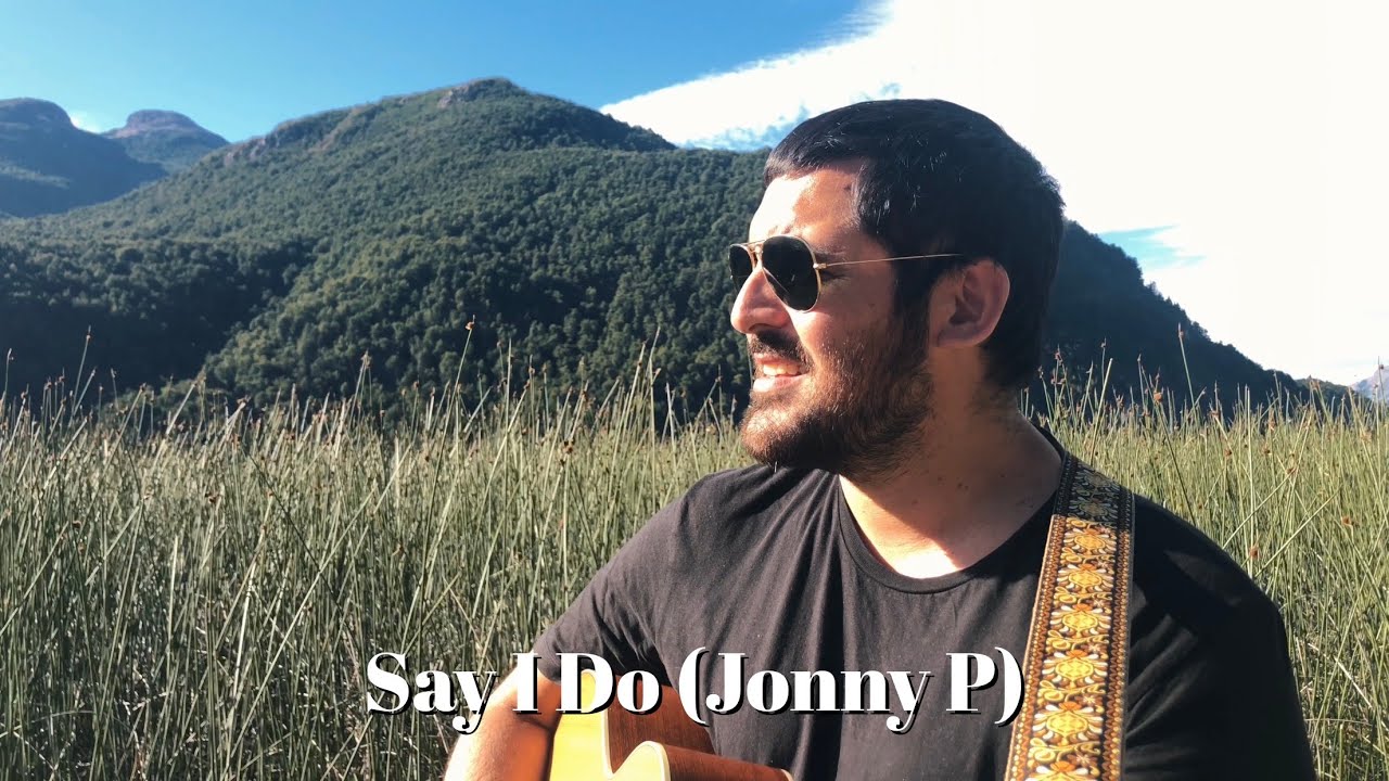 Say I Do (Jonny P)