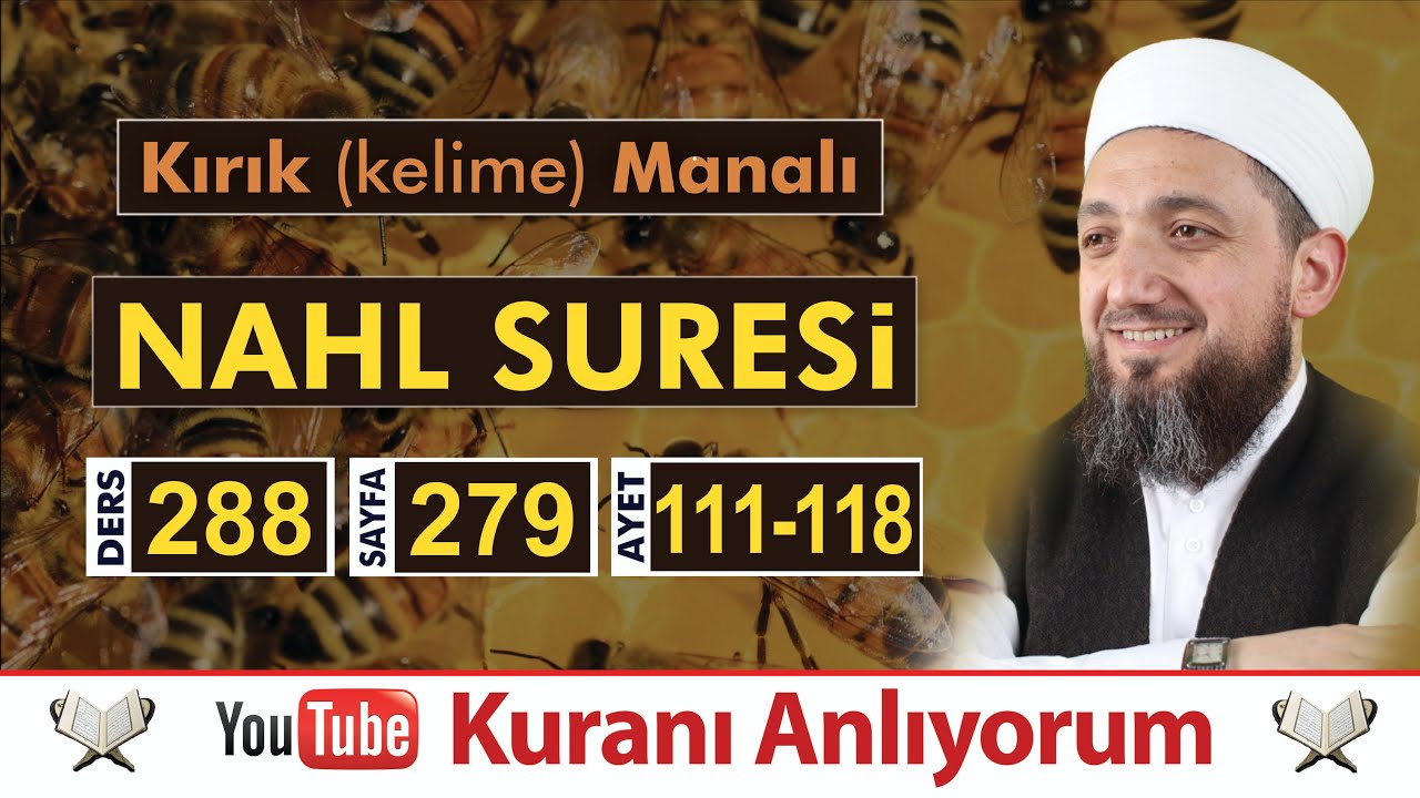 (288) Kırık Manalı Nahl Sûresi 111-118 | Kuranı Anlıyorum