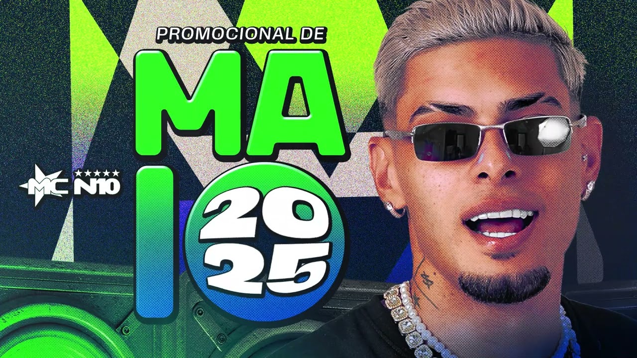 MC N10 - Promocional de Maio 2025 (AO VIVO)