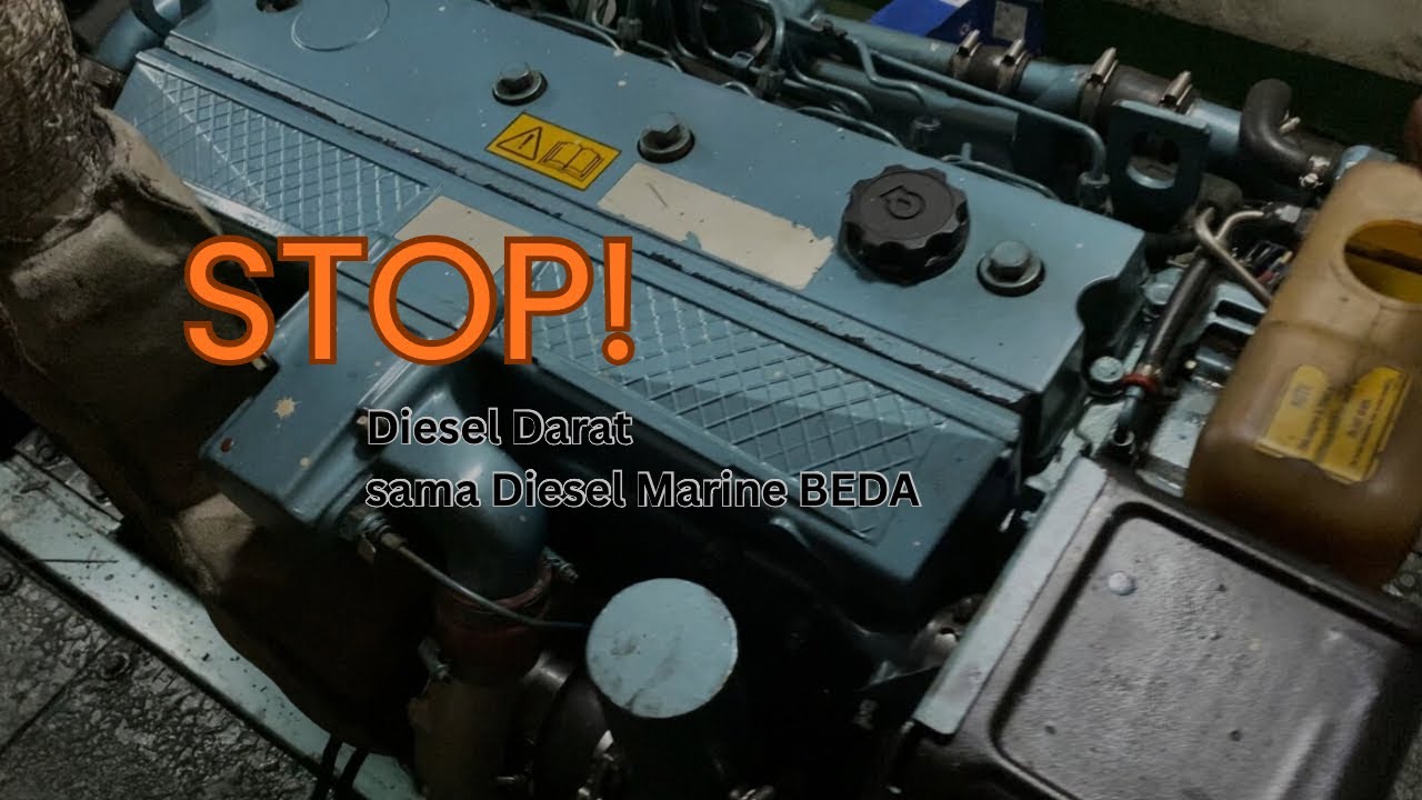 Perasaan Sama-Sama Dieselnya, Tapi Diesel Marine Beda