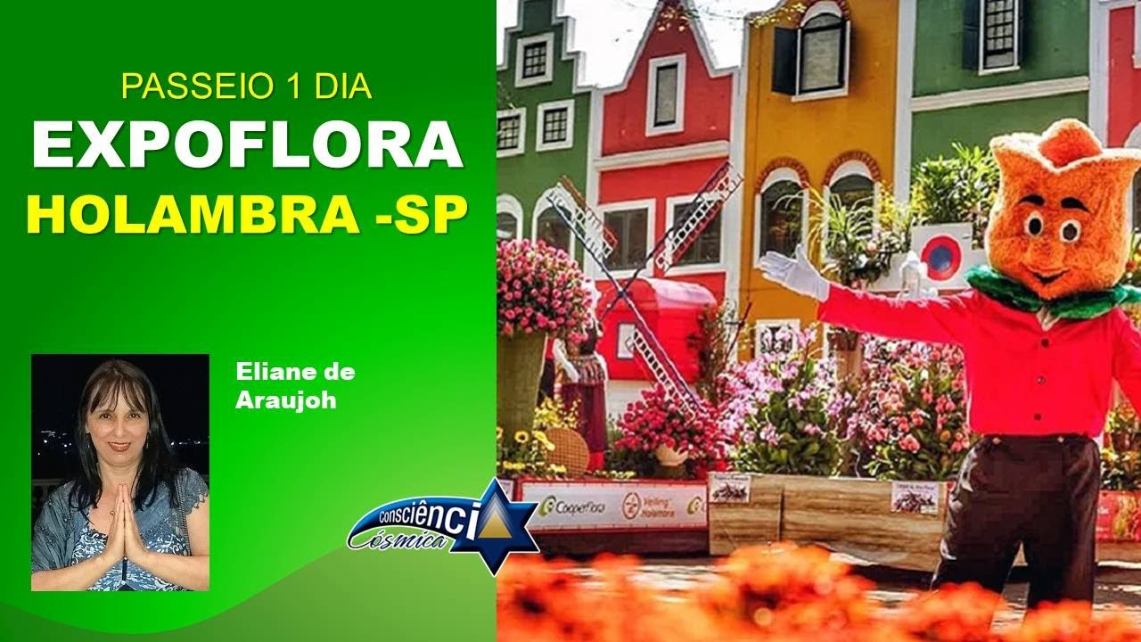 PASSEIO EXPOFLORA - Holambra - SP 