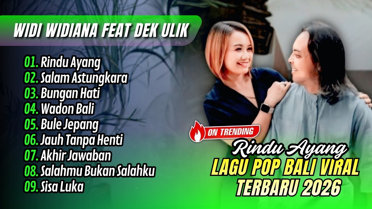 RINDU AYANG - Widi Widiana Ft Dek Ulik | SALAM ASTUNGKARA | BUNGA HATI  || LAGU BALI TERBARU 2026
