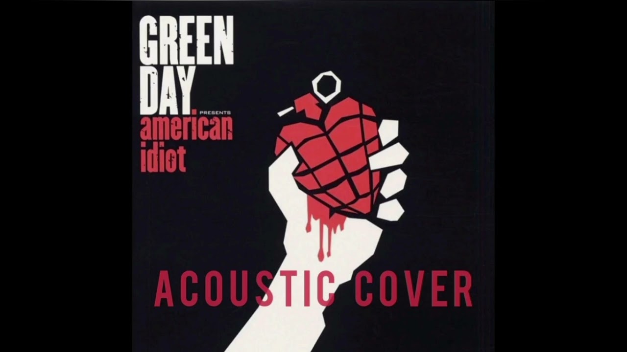 American Idiot - Acoustic Cover