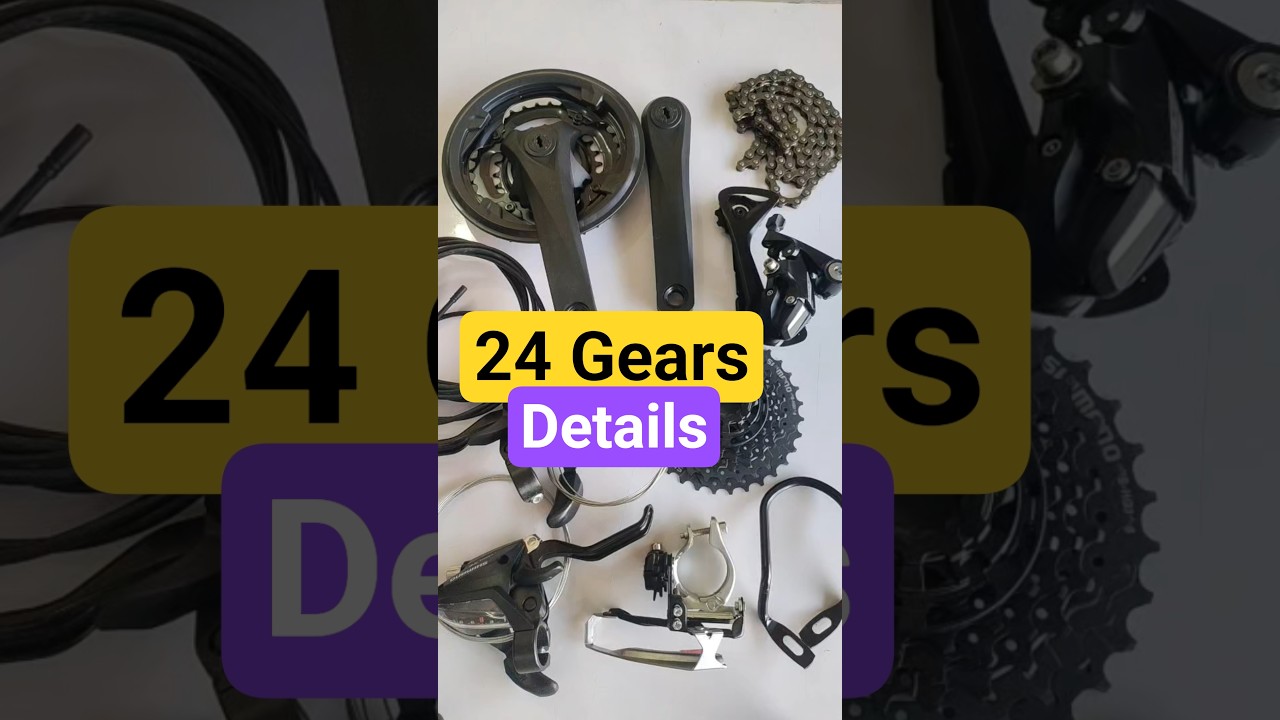 Shimano 24 Gears for Mtb Cycle and Hybrid Cycle - Complete Set Details [Hindi]