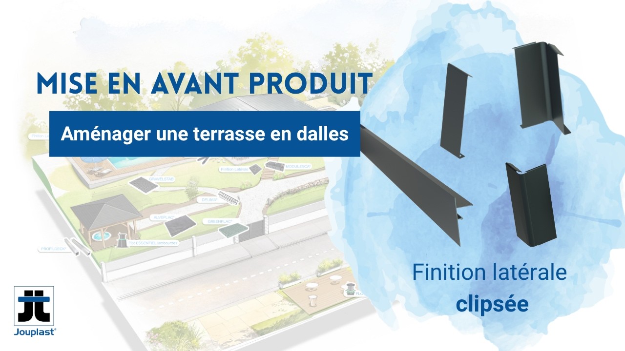 Réaliser la finition latérale clipsée d’une terrasse dalles avec les plots CLEMAN® et ESSENTIEL