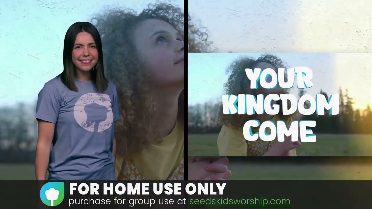 Matthew 6:9-10 - Your Kingdom Come (Hand Motions)