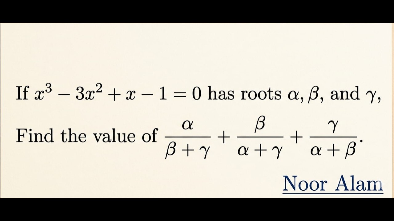 Solving a Challenging Cubic Equation Problem II IIT-ADV || Noor Alam || Maths Academy