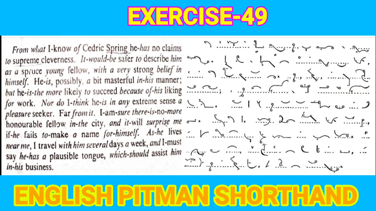 Exercise 49 dictation 60 wpm English pitman Shorthand