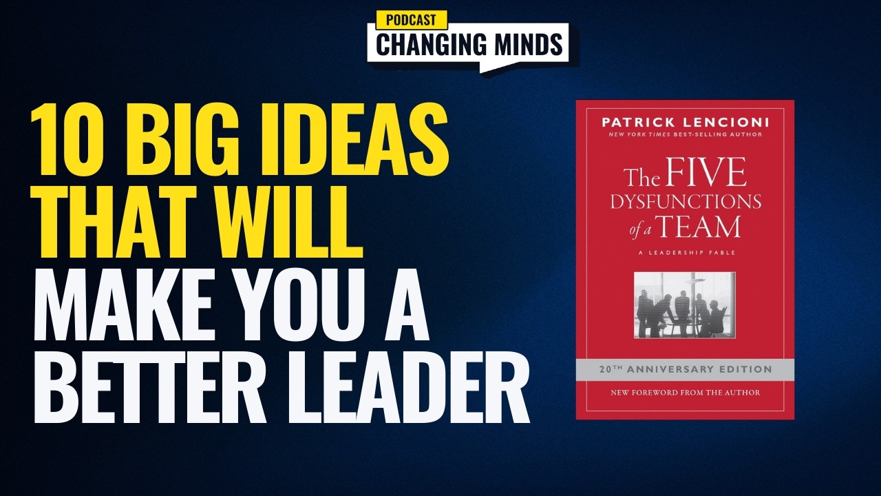 10 Big Ideas That Will Make You a Better Leader