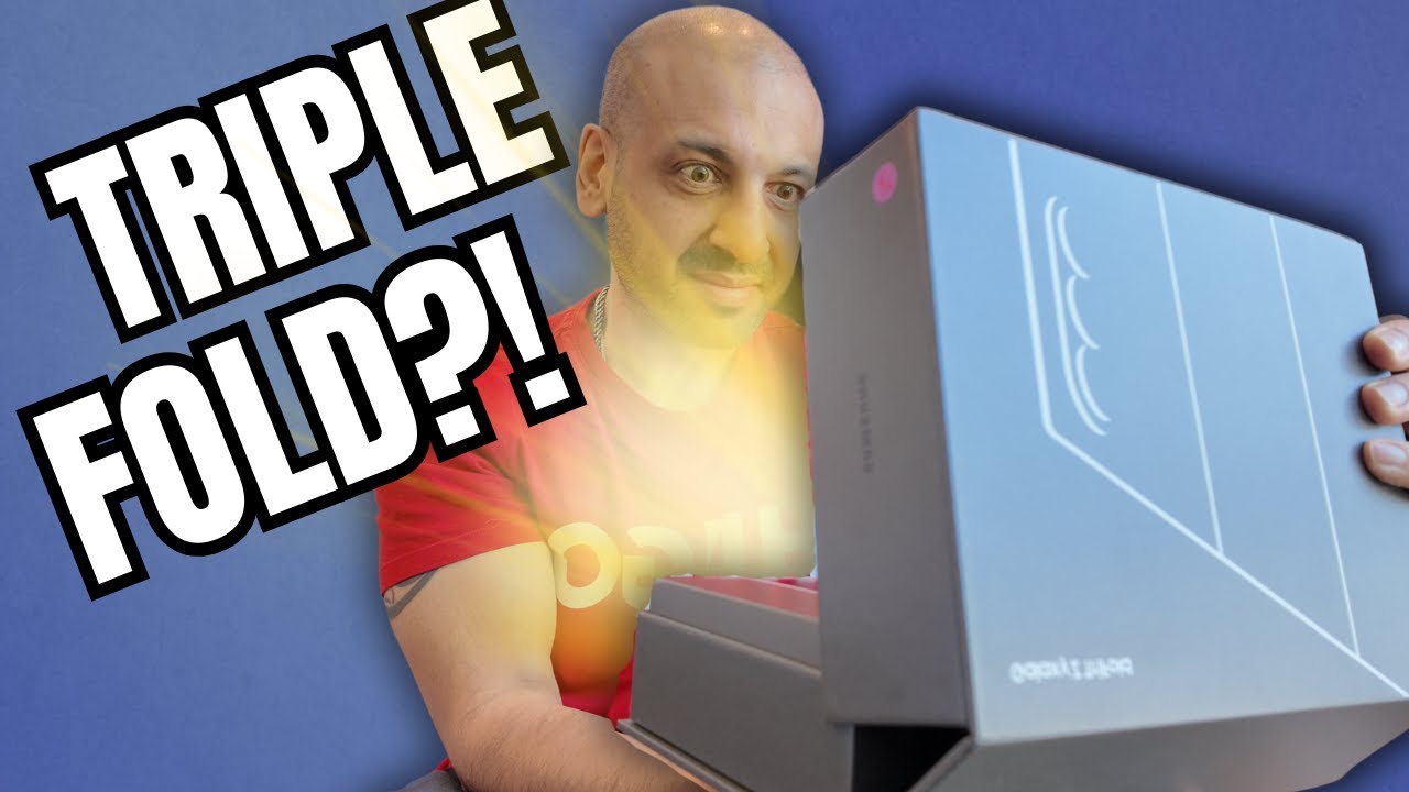 Samsung Galaxy Z TriFold Unboxing — First Reactions to Samsung’s Triple-Fold