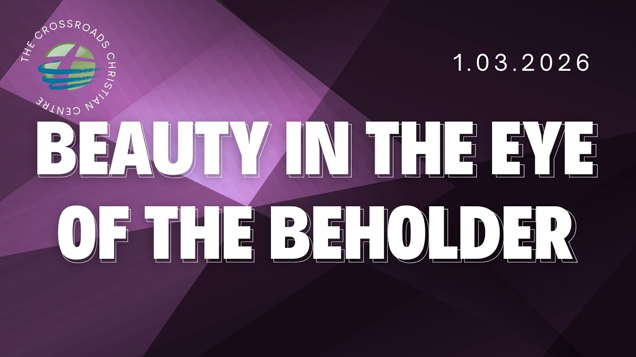 Sunday Service Replay – “Beauty is in the eye of the Beholder” 1st March 2026