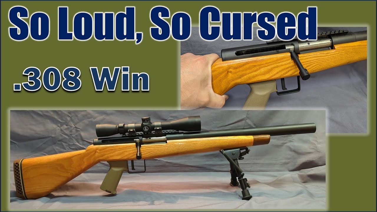 So Loud! So Cursed! – 308 Winchester
