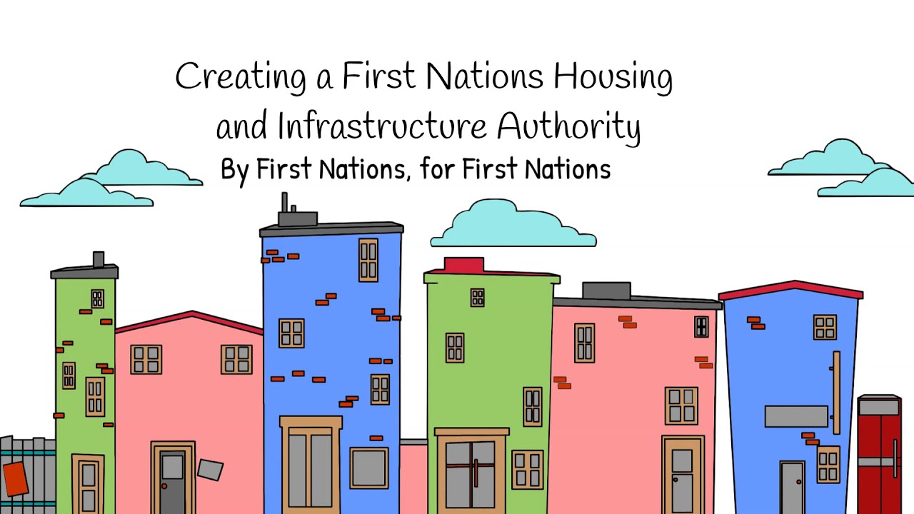Creating a First Nations Housing and Infrastructure Authority