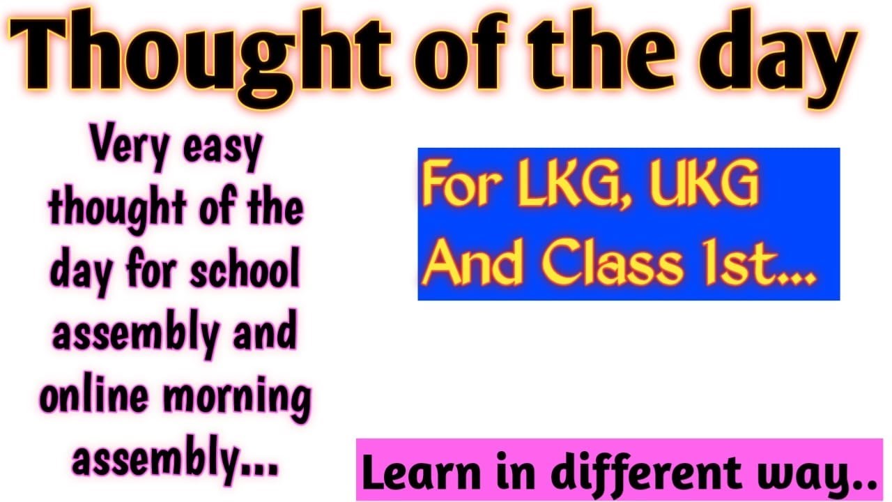 THOUGHT  FOR THE DAY | THOUGHT OF THE DAY FOR SCHOOL ASSEMBLY | GOOD THOUGHTS | THOUGHTS FOR KIDS