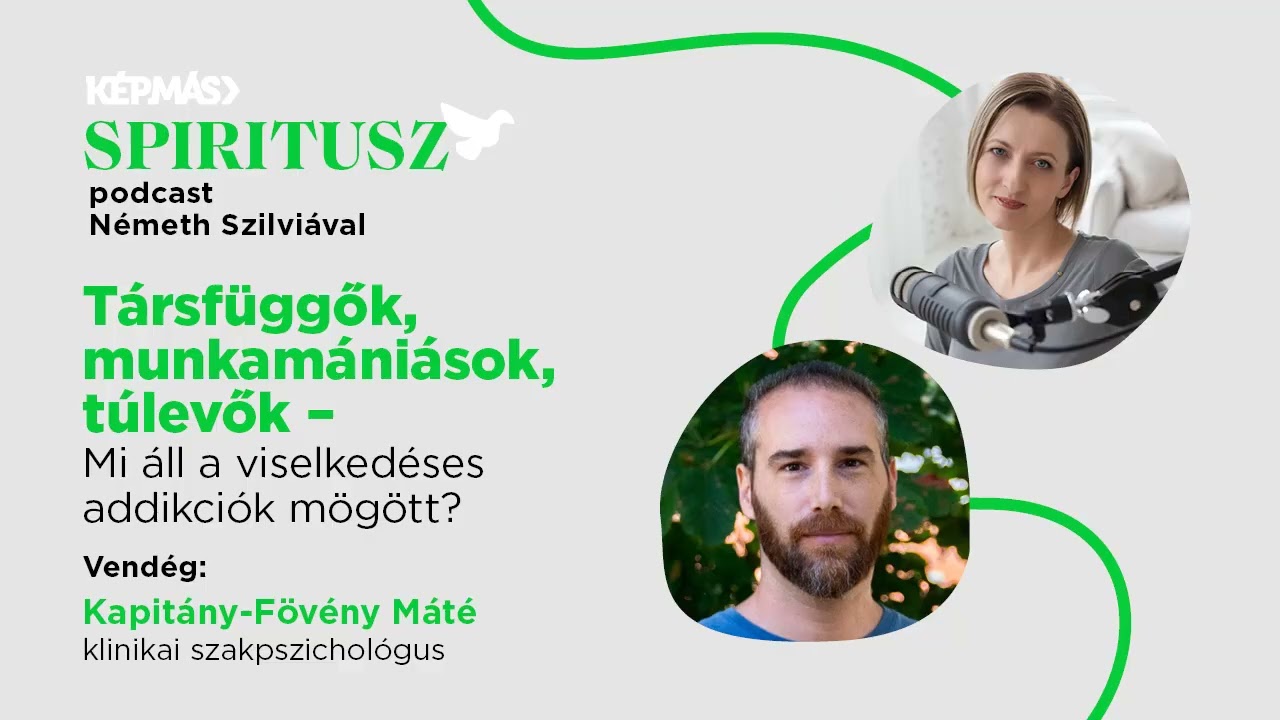 Társfüggők, munkamániások, túlevők – Mi áll a viselkedéses addikciók mögött?  | Kapitány-Fövény Máté