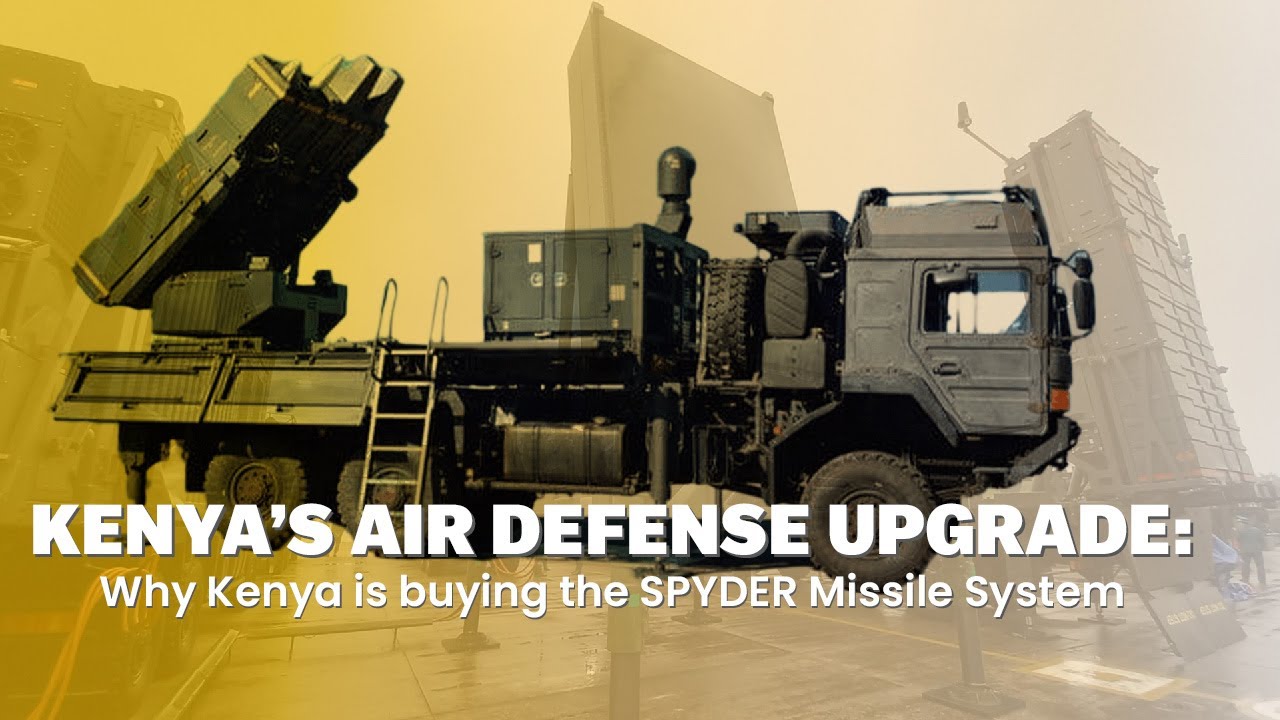 Why Kenya is boosting its air defense capabilities with this Israeli made missile system.