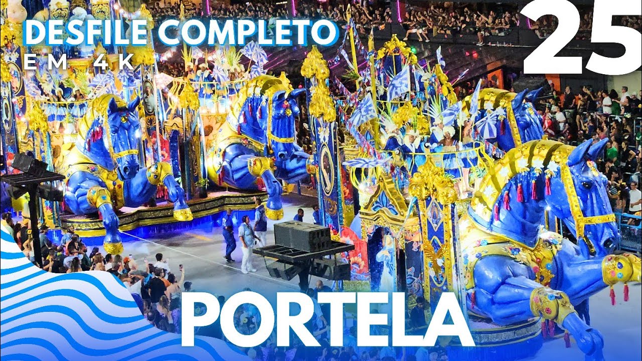 DESFILE PORTELA 2025 COMPLETO EM 4K EXCLUSIVO