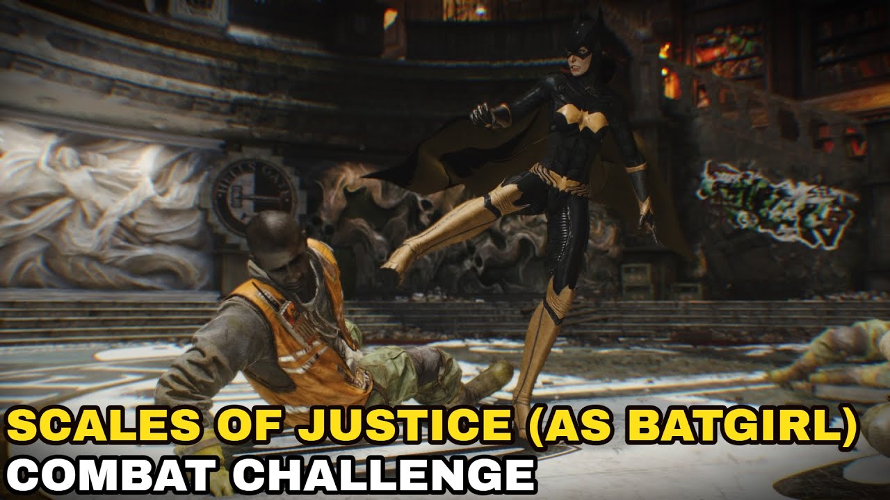 Batman: Arkham Knight - Scales of Justice (as Batgirl) - Combat Challenge