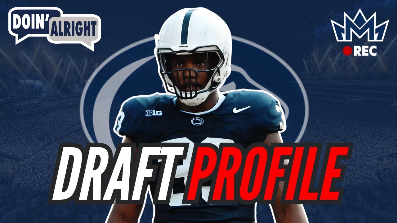Dani Dennis-Sutton | Edge | Penn State – VOCH LOMBARDI & BRYAN BROADDUS DRAFT PROFILE 👑
