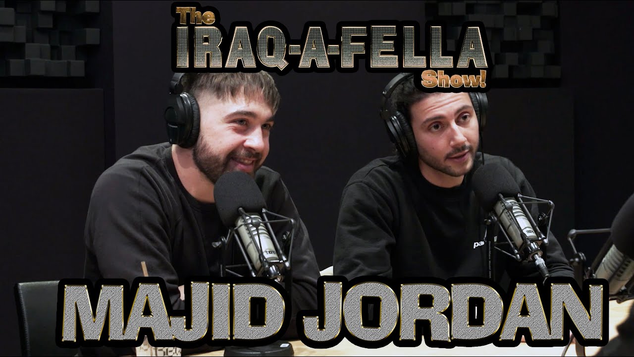 The IRAQAFELLA Show #1 - Majid Jordan