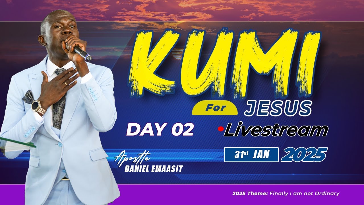 DAY TWO  KUMI FOR JESUS  | WITH APOSTLE DANIEL EMAASIT.