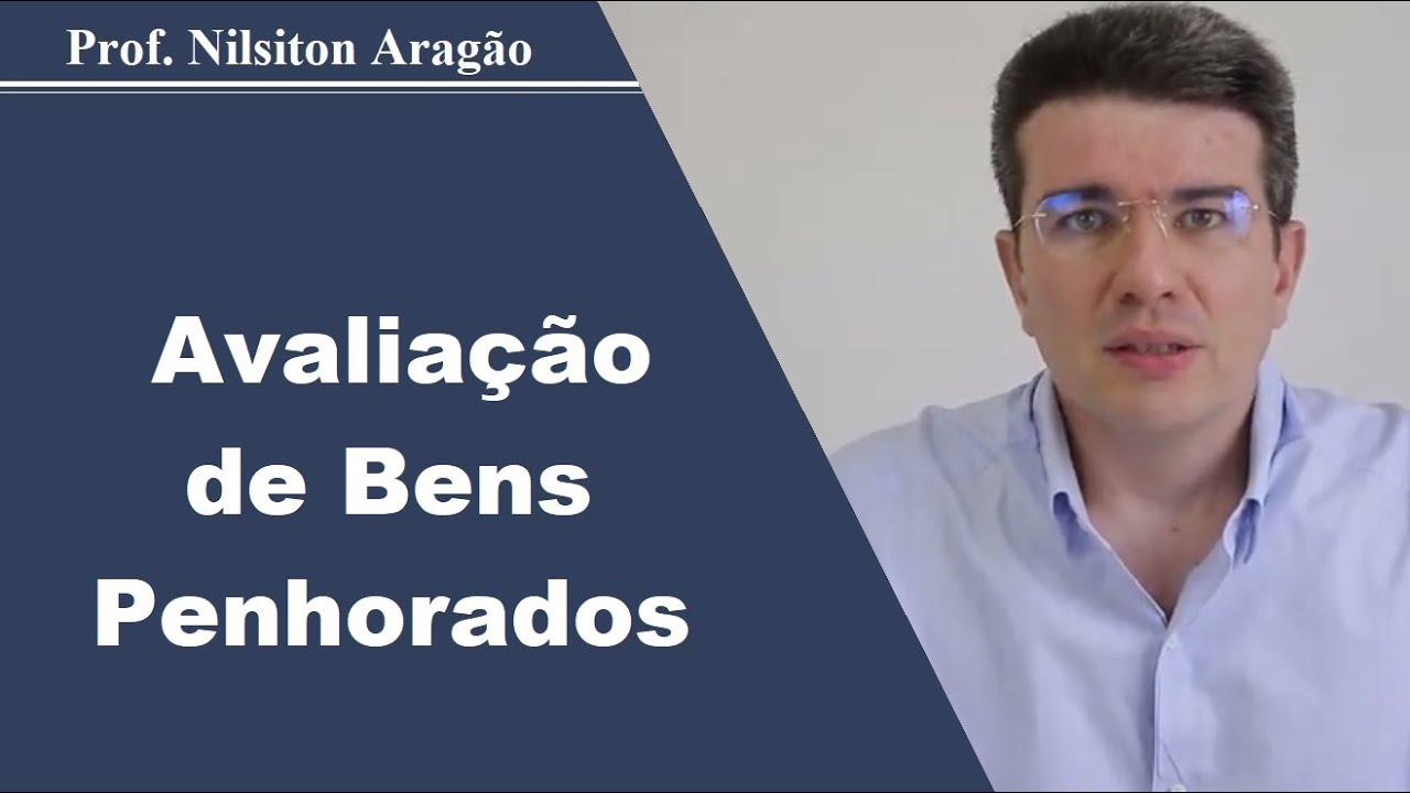 AVALIAÇÃO DE BENS PENHORADOS