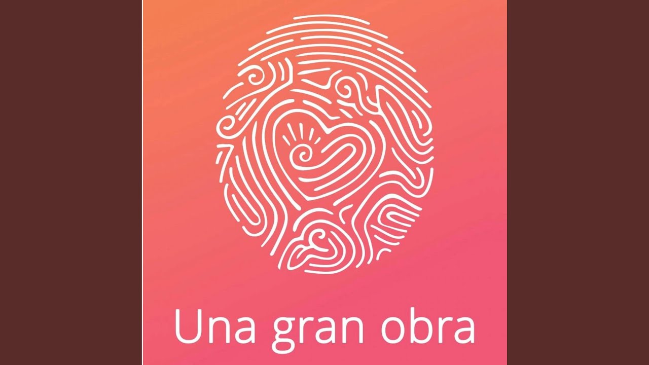Una gran obra