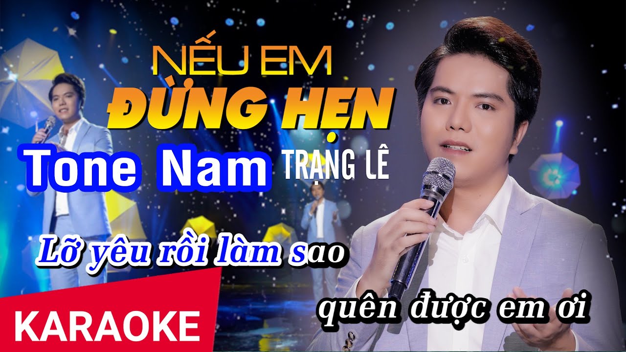 Karaoke Nếu Anh Đừng Hẹn Tone Nam | Trạng Lê | Nhan KTV