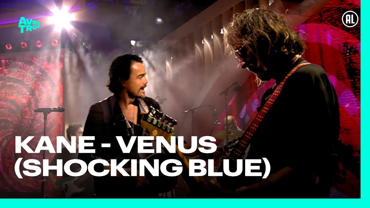 Kane - Venus (Shocking Blue - cover) | Vier avonden op rij