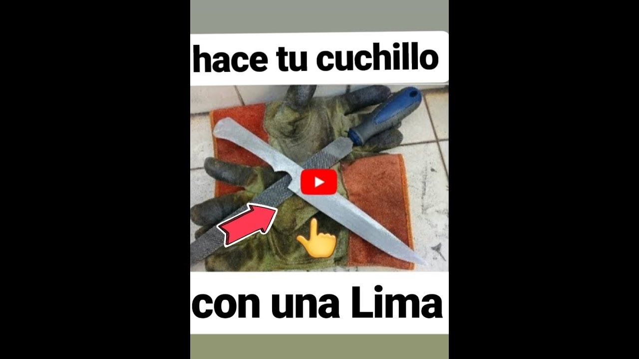 COMO hacer un CUCHILLO criollo en 1 dia con una lima EL MUNDO DEL CUCHILLO