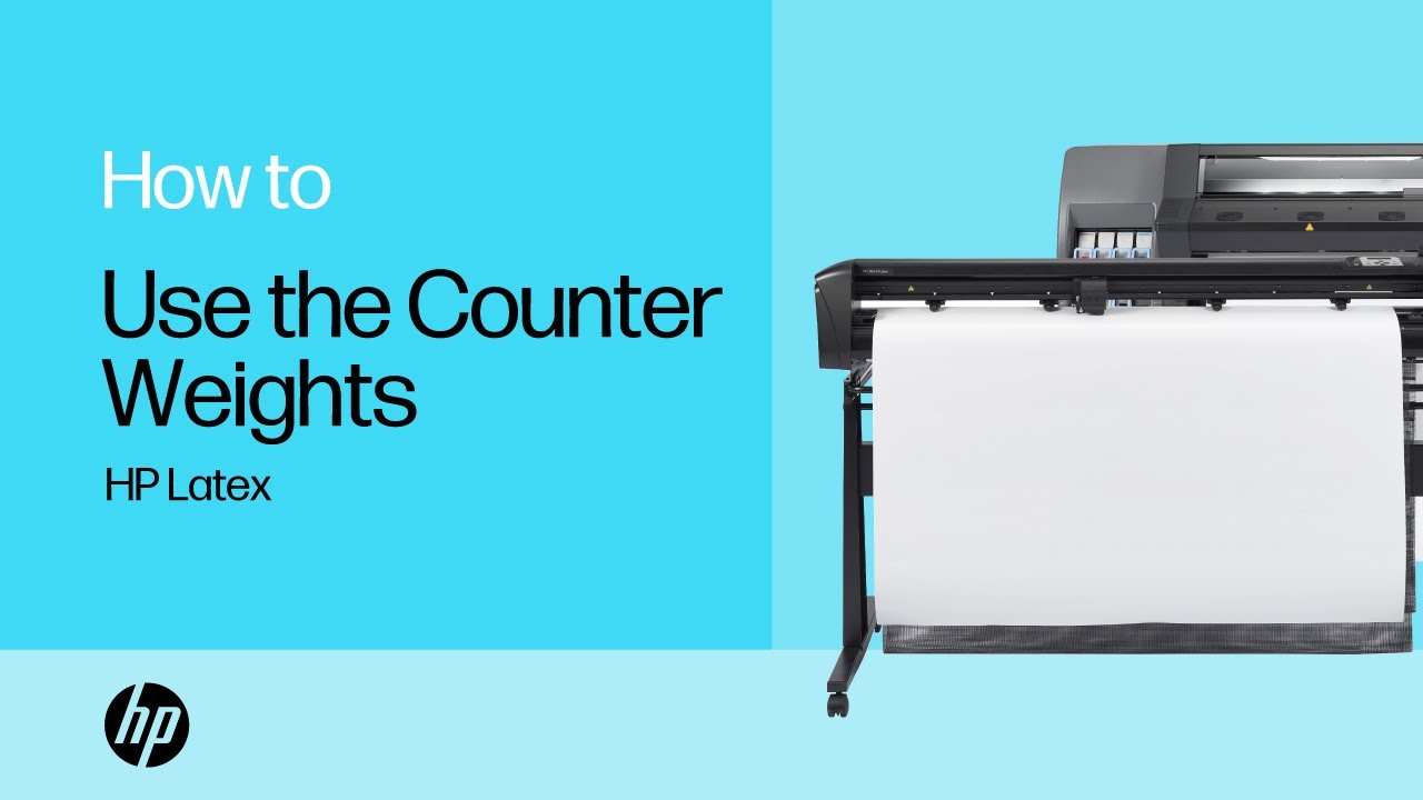 Use the Counter Weights | HP Latex | HP Support