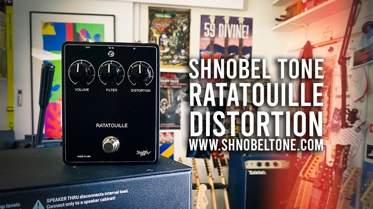 Shnobel Tone: RATATOUILLE Distortion