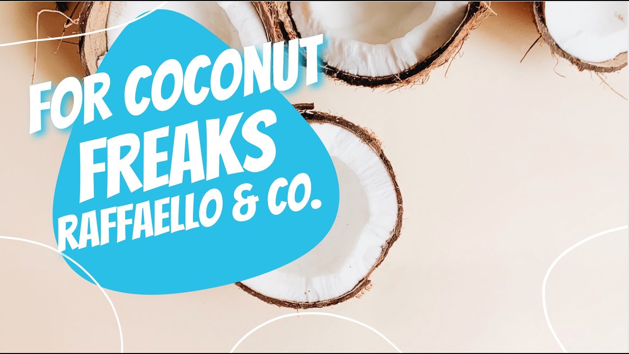 EUROPEAN SWEETS COCONUT FREAKS.   RAFFAELLO & Co.TESTING + BONUS (ASMR)