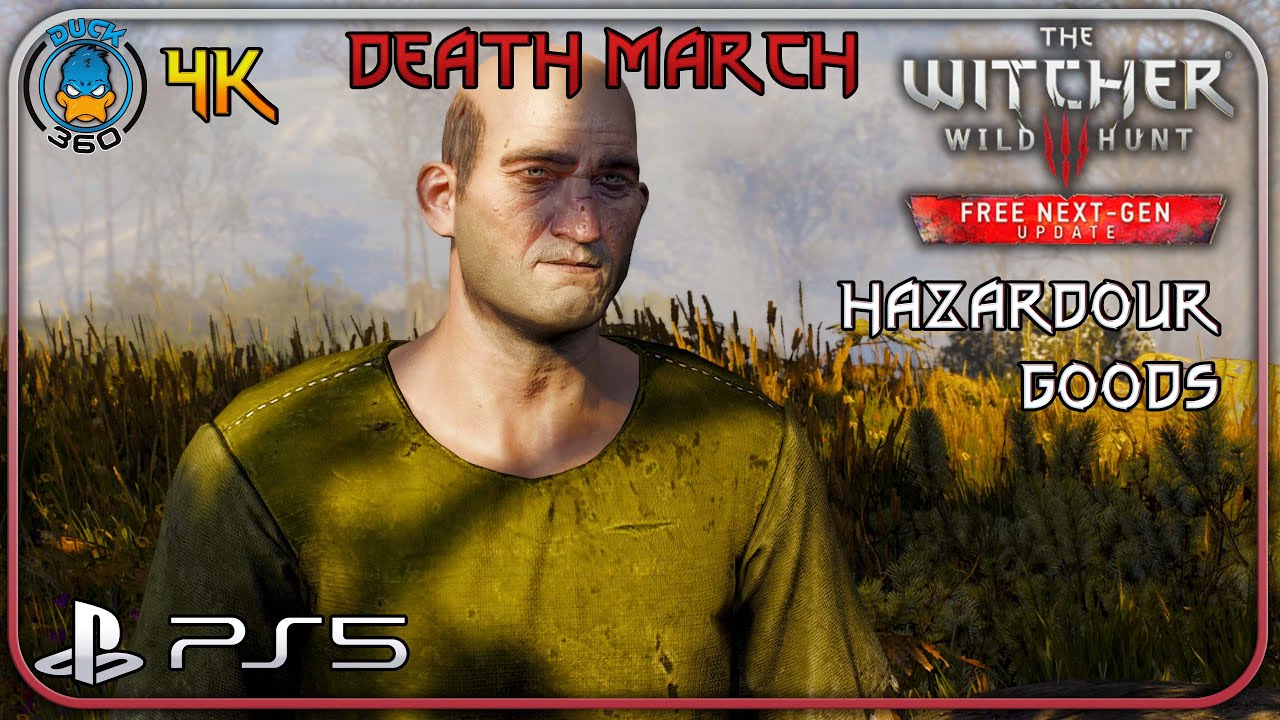 Hazardous Goods on Death March - The Witcher 3 Next-Gen PS5 4K