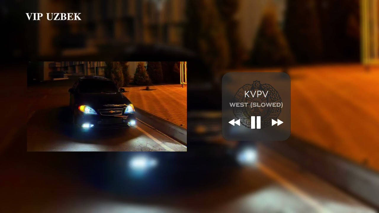Kvpv - West (slowed) Vip Uzbek Music / Trend Music 
