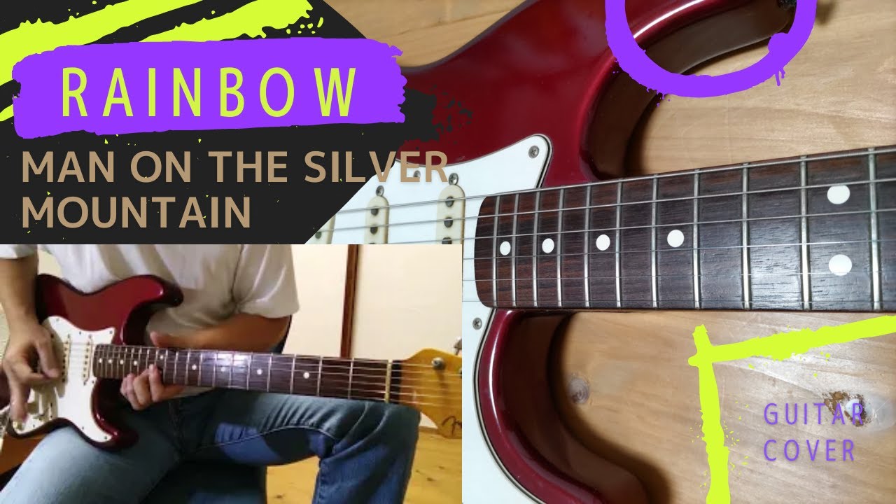 Rainbow / Man On The Silver Mountain [Guitar Cover]