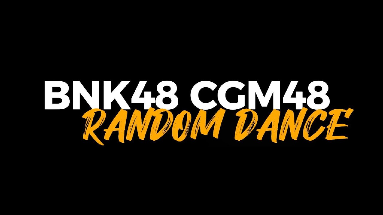 BNK48 CGM48 RANDOM DANCE 2025