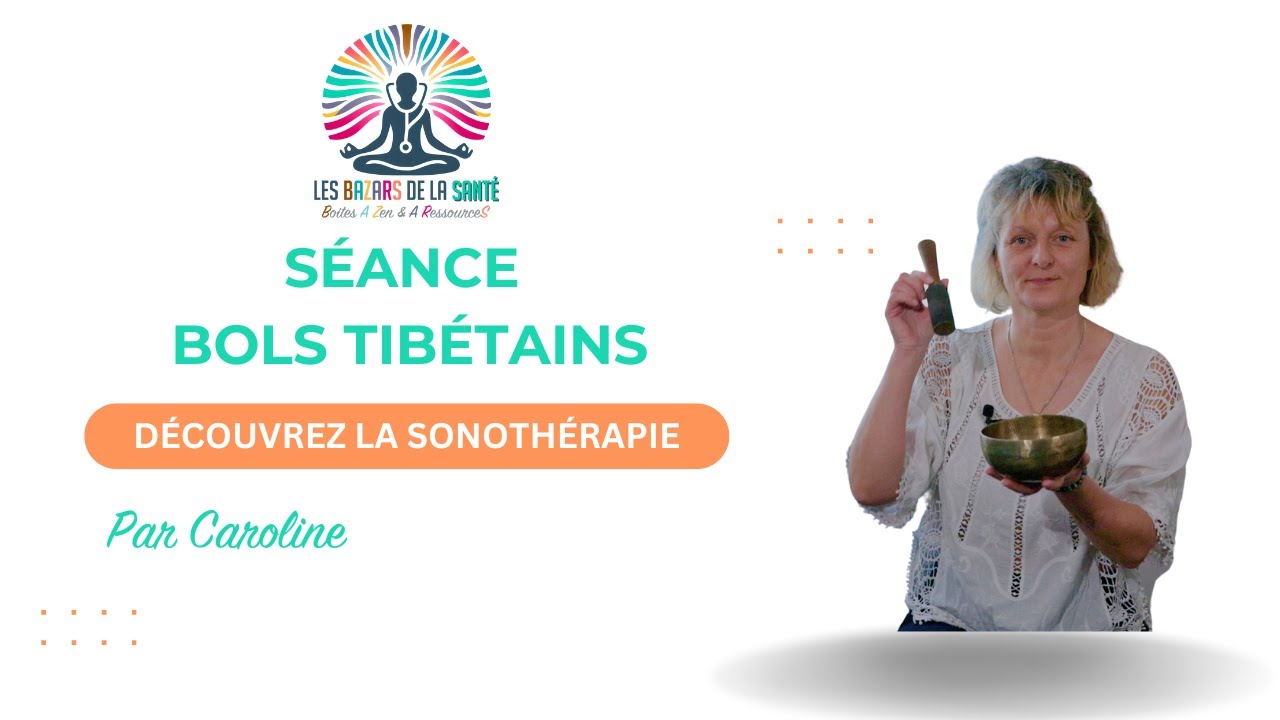 Harmonie et Sérénité : Séance de Sonothérapie avec Bols Tibétains