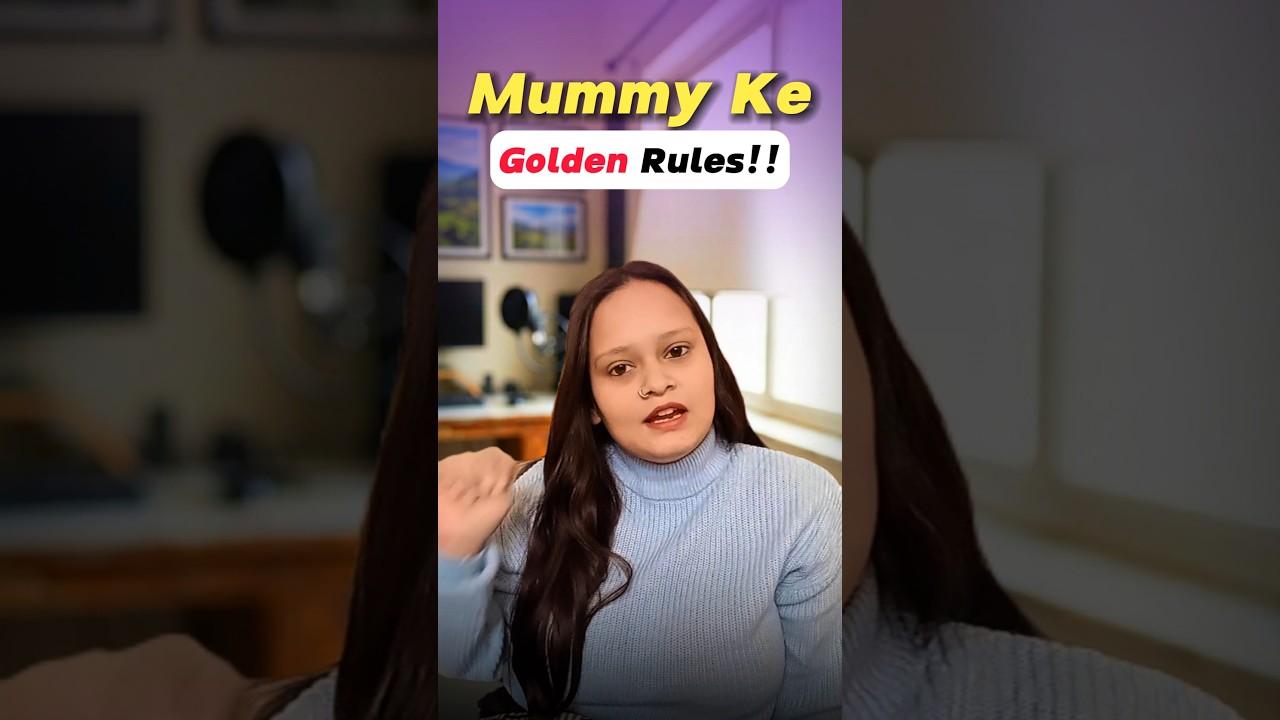 Mummy Ke Golden Rules | Simple Living, Saving & Best Lifestyle Tips😍