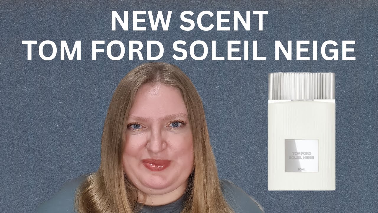 НОВЫЙ АРОМАТ SOLEIL NEIGE (2025) ОТ TOM FORD!