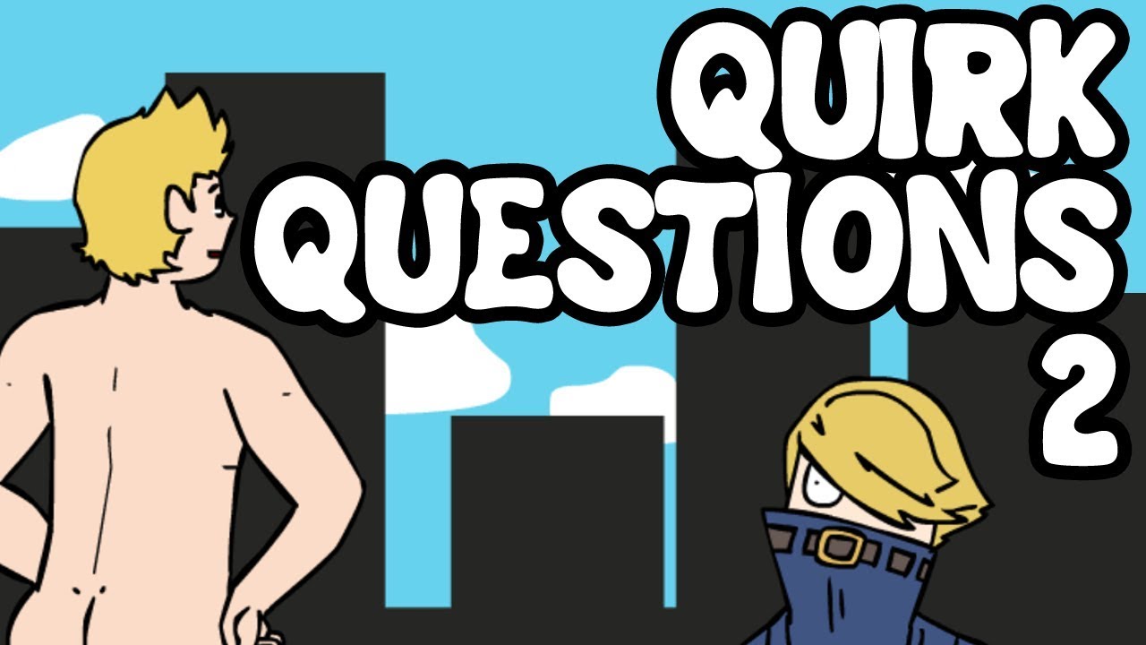 Quirk Questions 2 (My Hero Academia SPOILERS Animation)