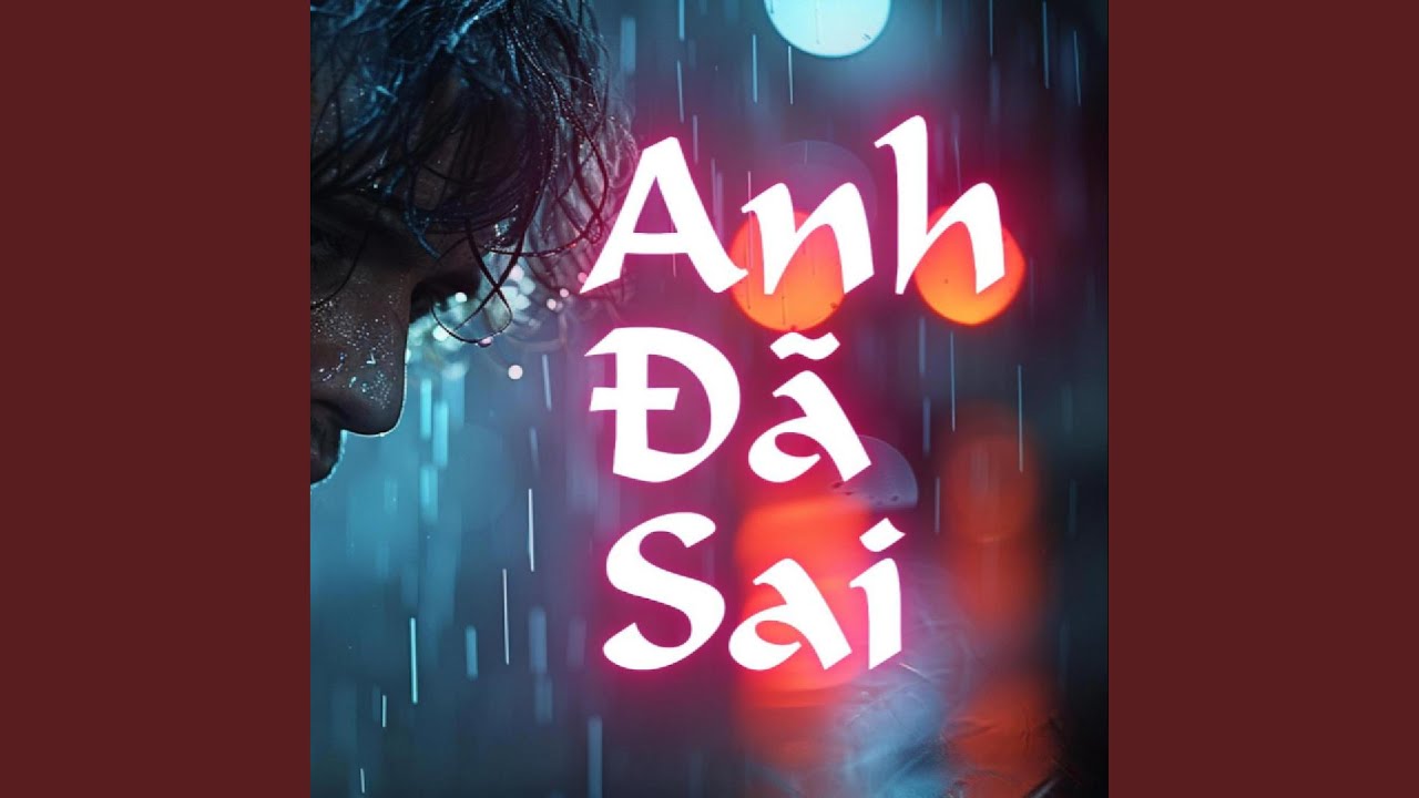 Anh Đ&atilde; Sai