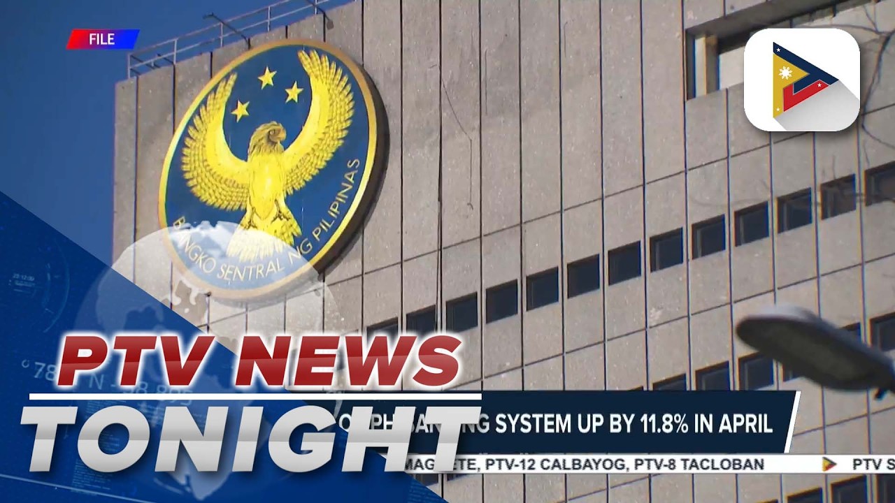 Total assets of PH banking system up by 11.8% in April