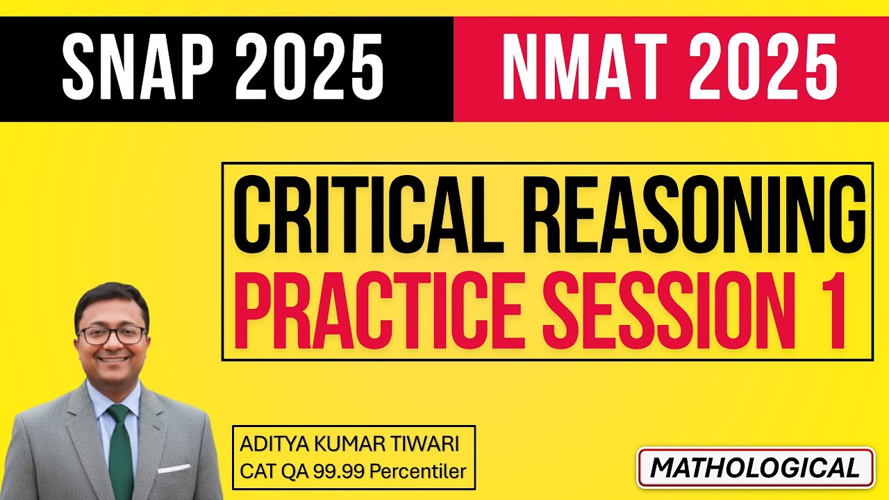 SNAP & NMAT 2025 || Critical Reasoning Miscellaneous Practice for SNAP & NMAT 2025