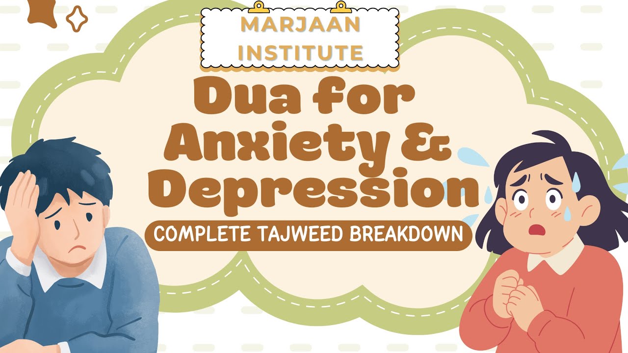 Dua for Anxiety & Depression | Remove Sadness | Complete Tajweed Breakdown | Qariah Tahira Jamil