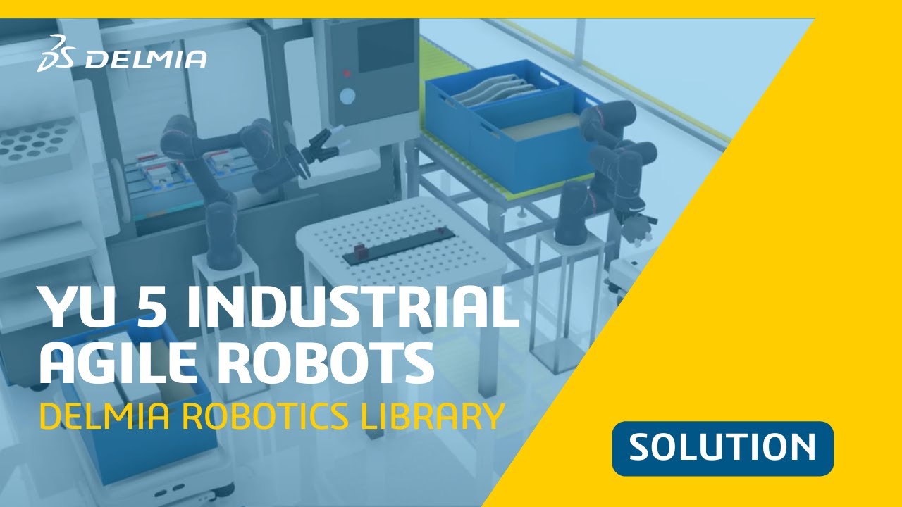 DELMIA Robotics Library: Yu 5 Industrial from Agile Robots SE